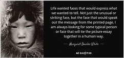 TOP 25 QUOTES BY MARGARET BOURKE-WHITE | A-Z Quotes