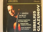 Sibelius, Glazunov, Ivan Marinov, Bulgarian Radio Symphony, Angele ...