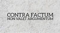 CONTRA FACTUM NON VALET ARGUMENTUM (Riflessione di Daniele M.) - YouTube