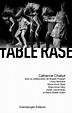 Table rase - Catherine Chabot | Catherine, Table, Movie posters