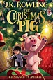 크리스마스 피그The Christmas Pig 해리포터 작가 J.K.Rowling의 신작! : 네이버 블로그