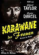 Die besten Filme aller Zeiten: Karawane der Frauen