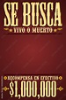 Se Busca Vivo o Muerto, Wanted Dead or Alive poster spanish text ...