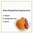 Awe Olufunso: History: Where Did Jollof Rice Originate From?