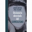 DICCIONARIO ABREVIADO DEL SURREALISMO (L - Colofon Libros