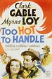 Too Hot To Handle (1938) - FilmAffinity