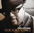 Fred Hammond - God, Love & Romance Album Reviews, Songs & More | AllMusic