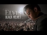 Elvis (Austin Butler) | Black Velvet (Alannah Myles) - YouTube