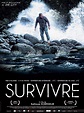 Survivre - film 2012 - AlloCiné