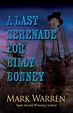 A Last Serenade for Billy Bonney – Medicine Bow