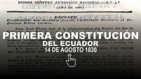 Primera Constituyente del Ecuador: 14 de Agosto 1830