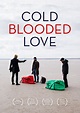 The Film Catalogue | Cold Blooded Love
