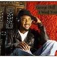 I Want You - Single by George Huff | Spotify