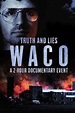 Reparto de Truth and Lies: Waco (película 2018). Dirigida por Muriel ...