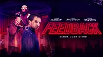 Feedback - Sende oder stirb – Filmkritik & Bewertung | Filmtoast.de