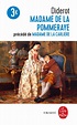 Madame de la Pommeraye suivi de Madame de la Carlière, Denis Diderot ...