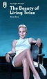 The Beauty of Living Twice by Sharon Stone - Insights | Instaread