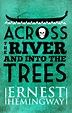 Across the River and Into the Trees eBook by Ernest Hemingway ...