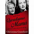 Queridísima mamá - Edición especial - Christina Crawford -5% en libros ...
