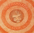 The Chameleons – Strip (2000, CD) - Discogs
