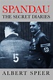 Spandau: The Secret Diaries: Albert Speer: 9781842120514: Amazon.com: Books