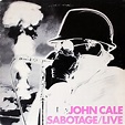 JOHN CALE Sabotage/Live - 1984 Original Release with Mint Vinyl ...