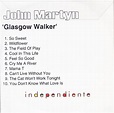 Glasgow Walker (2000) - John Martyn