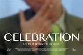 Celebration : bande annonce du film, séances, streaming, sortie, avis