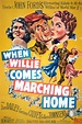When Willie Comes Marching Home (1950) - IMDb