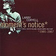 Moment's Notice von Larry Coryell bei Amazon Music - Amazon.de