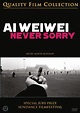 Ai Wei Wei – Never Sorry (quality film collection) – Pink Moon B.V.