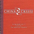 China Crisis Scrap Book Vol. 1 - Live UK CD album (CDLP) (219496)