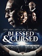 Blessed & Cursed (Movie Review) – Box Office Revolution
