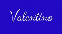 Learn how to Sign the Name Valentino Stylishly in Cursive Writing - YouTube