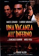 Una vacanza all'inferno (1997) - FilmAffinity