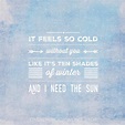 words on canvas on Instagram: ““It feels so cold without you, like it’s ...