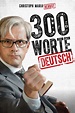 300 Worte Deutsch (2015) - Posters — The Movie Database (TMDB)