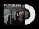 New album: Down By Law || Lonely Town - Add To Wantlist