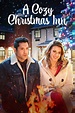 A Cozy Christmas Inn - Full Cast & Crew - TV Guide