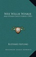 Wee Willie Winkie: And Other Child Stories (1901) by Rudyard Kipling ...