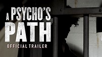 A Psycho's Path (2019) - Official Trailer - YouTube
