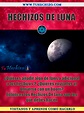 Hechizos de Luna | Hechizo de luna, Rituales para el amor, Luna