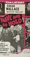 To Have and to Hold (1963) - IMDb