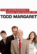 The Increasingly Poor Decisions of Todd Margaret | Episodes | SideReel