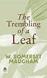 The Trembling of a Leaf by W. Somerset Maugham | Goodreads