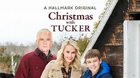 Christmas with Tucker - Hallmark Movies Now - Stream Feel Good Movies ...