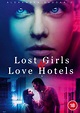 Lost Girls and Love Hotels (2020) | MovieZine
