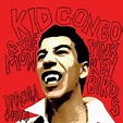 KID CONGO & THE PINK MONKEY BIRDS - Dracula Boots LP – Strangeworld Records
