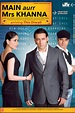 Main Aurr Mrs Khanna Movie: Review | Release Date (2009) | Songs ...