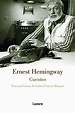 Cuentos. Ernest Hemingway / The Short Stories of Ernest Hemingway ...